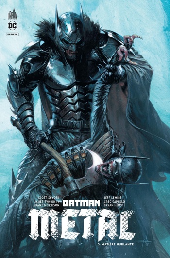 DC Rebirth - Batman Metal - Tome 3 - Matire hurlante