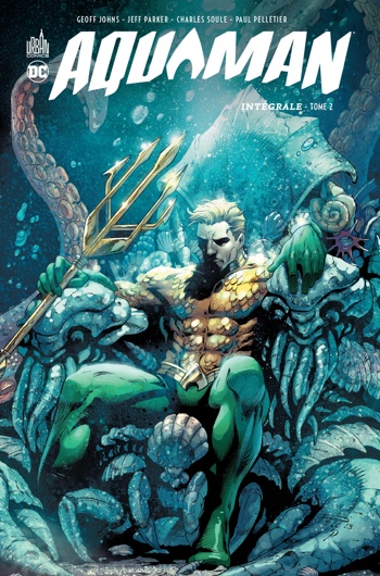 DC Renaissance - Aquaman Intgrale - Tome 2