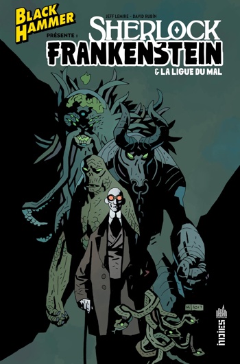 Urban Indies - Sherlock Frankenstein & la Ligue du Mal