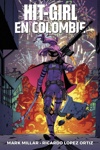 Best of Fusion Comics - Hit-Girl - Tome 1 - Hitgirl en Colombie