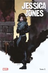 100% Marvel - Jessica Jones - Tome 3