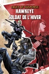 100% Marvel - Tales of Suspense - Hawkeye et le soldat de l'hiver