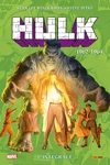 Marvel Classic - Les Intégrales - Hulk - Tome 1 - 1962-1963 - Nouvelle édition