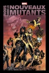Marvel Anthologie - Nous sommes les Nouveaux Mutants