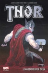 Marvel Deluxe - Thor - Tome 1 - Le massacreur de dieux