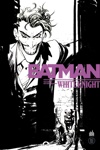 DC Black Label - Batman White Knight - version noir et blanc