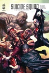 DC Rebirth - Suicide Squad Rebirth - Tome 5 - Qui aime bien, châtie bien