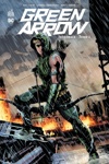 DC Renaissance - Green Arrow Intégrale - Tome 1