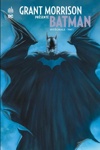 DC Signatures - Grant Morrison Présente Batman Intégrale - Tome 1