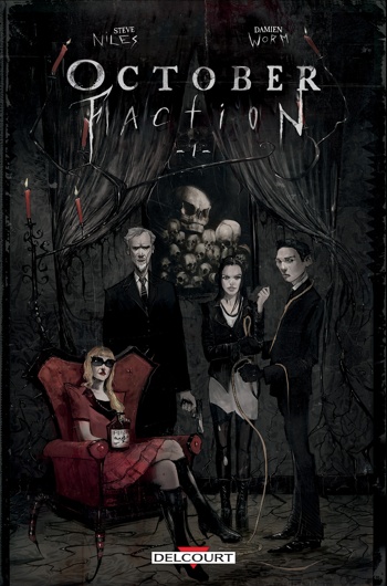 October Faction - Tome 1