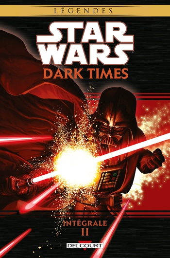 Star Wars - Dark times - Intgrale 2