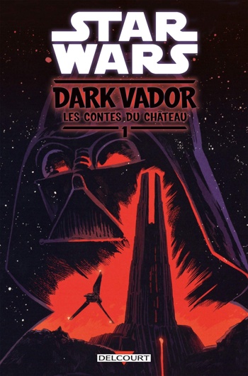 Star Wars - Dark Vador : Les Contes du Chteau - Tome 1