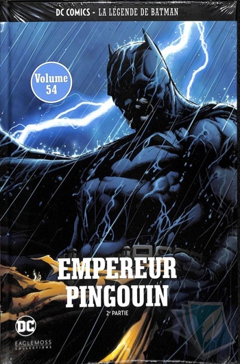 DC Comics - La lgende de Batman nº54 - Empereur Pingouin - Partie 2