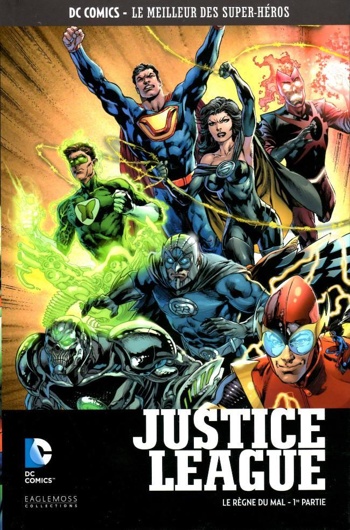 DC Comics - Le Meilleur des Super-Hros nº90 - Justice League - Le Rgne du Mal - Partie 1