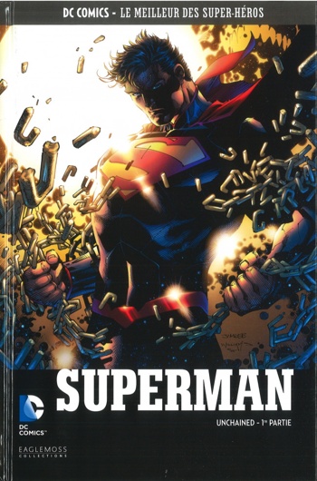 DC Comics - Le Meilleur des Super-Hros nº93 - Superman - Unchained - Partie 1