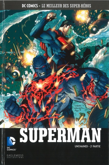 DC Comics - Le Meilleur des Super-Hros nº94 - Superman - Unchained - Partie 2