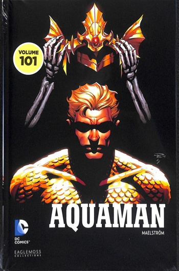 DC Comics - Le Meilleur des Super-Hros nº101 - Aquaman - Maelstom