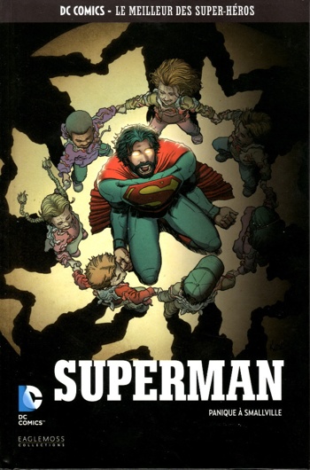 DC Comics - Le Meilleur des Super-Hros nº109 - Superman - Panique  Smallville