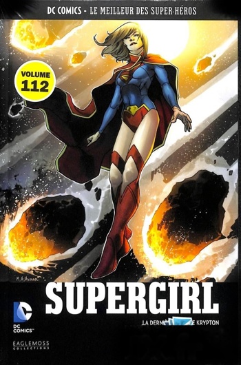 DC Comics - Le Meilleur des Super-Hros nº112 - Supergirl - La dernire fille de Krypton
