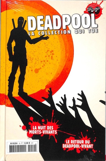 Deadpool - la collection qui tue nº10 - La nuit des morts vivants - Le retour du Deadpool vivant