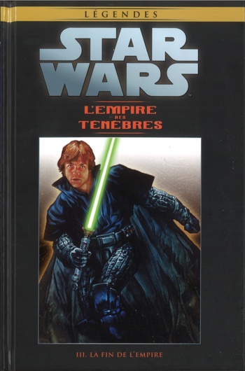 Star Wars - Lgendes - La collection nº87 - L'Empire des Tnbres 3 - La fin de l'Empire