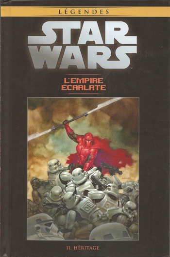 Star Wars - Lgendes - La collection nº97 - Star Wars L'Empire carlate - Tome 2 - Hritage