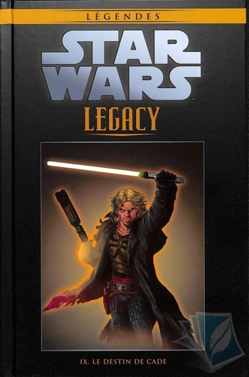 Star Wars - Lgendes - La collection nº98 - Star Wars Legacy - Tome 9 - Le destin de Cade