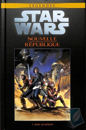 Star Wars - Lgendes - La collection nº101 - Star Wars La Nouvelle Rpublique - Tome 1 - Jedi Academy