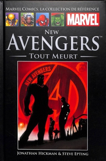Marvel Comics - La collection de rfrence nº128 - New Avengers - Tout Meurt