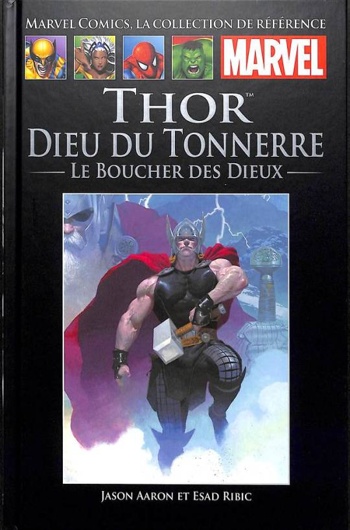 Marvel Comics - La collection de rfrence nº130 - Thor Dieu du Tonnerre - Le Boucher des Dieux
