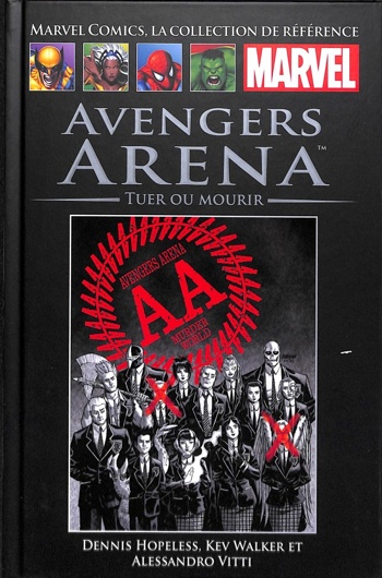 Marvel Comics - La collection de rfrence nº139 - Avengers Arena - Tuer ou mourir