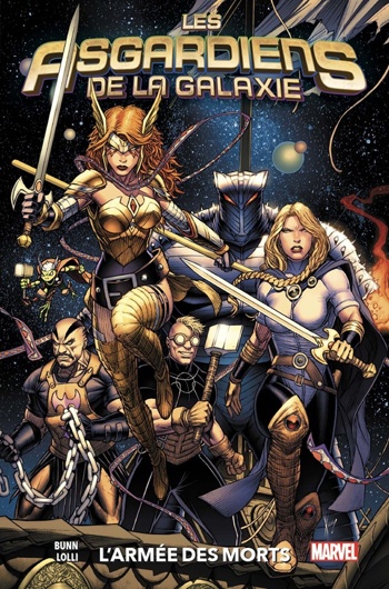 100% Marvel - Les Asgardiens de la galaxie - Tome 1 - L'arme des morts