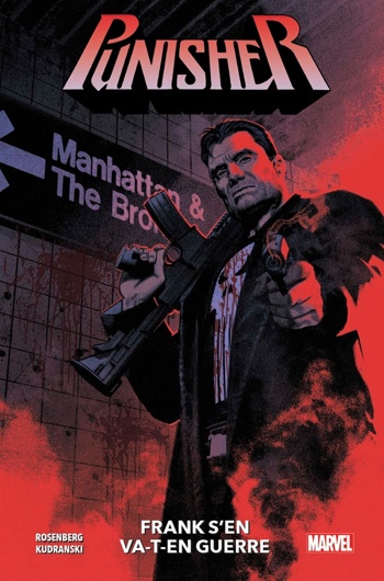 100% Marvel - Punisher - Fresh Start - Tome 1 - Frank s'en va-t-en guerre