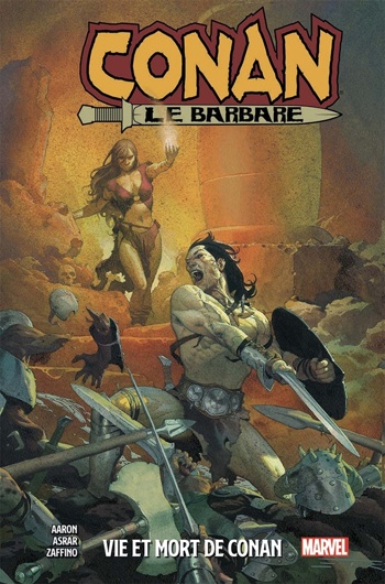 Conan le barbare - Tome 1 - Vie et mort de Conan