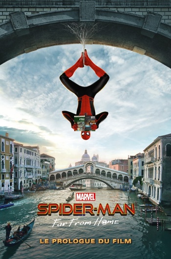 Hors Collections - Spider-man - Far from home - Prologue du film