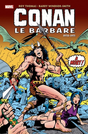 Marvel Classic - Les Intgrales - Conan le Barbare - Annes 1970-1971