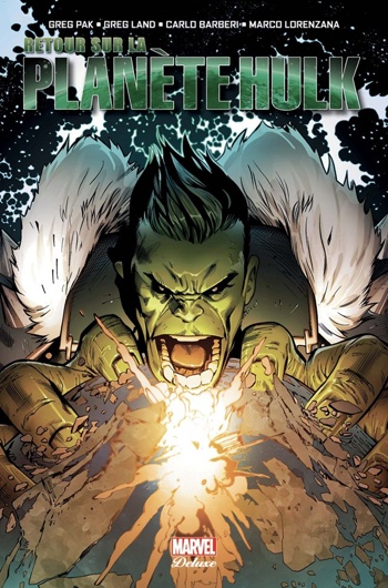 Marvel Deluxe - Incredible Hulk - Retour sur la plante Hulk