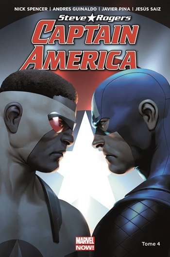 Marvel Now - Captain America - Steve Rogers - Tome 4