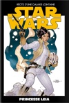 Star Wars - Récit d'une galaxie lointaine nº4 - Princesse Leia