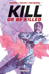 Kill or be killed - Volume 4