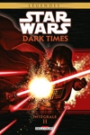Star Wars - Dark times - Intégrale 2