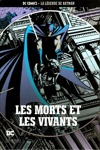DC Comics - La légende de Batman nº60 - Les morts et les vivants