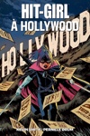 Best of Fusion Comics - Hit-Girl  Hollywood