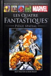 Marvel Comics - La collection de référence nº134 - Les Quatres Fantastiques - Piège spatial