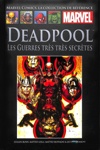 Marvel Comics - La collection de référence nº145 - Deadpool - Guerres très très secrètes