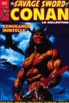 The Savage Sword of Conan - Tome 45 - Vengeance mortelle