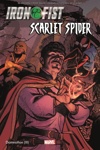 100% Marvel - Damnation - Iron Fist et Scarlet Spider