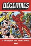 Marvel Decades - Les années 40 - La torche Humaine contre le Prince des Mers