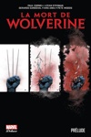 Marvel Deluxe - La mort de Wolverine - Prélude