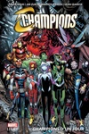 Marvel Legacy - Champions - Tome 1 - Champion d'un jour